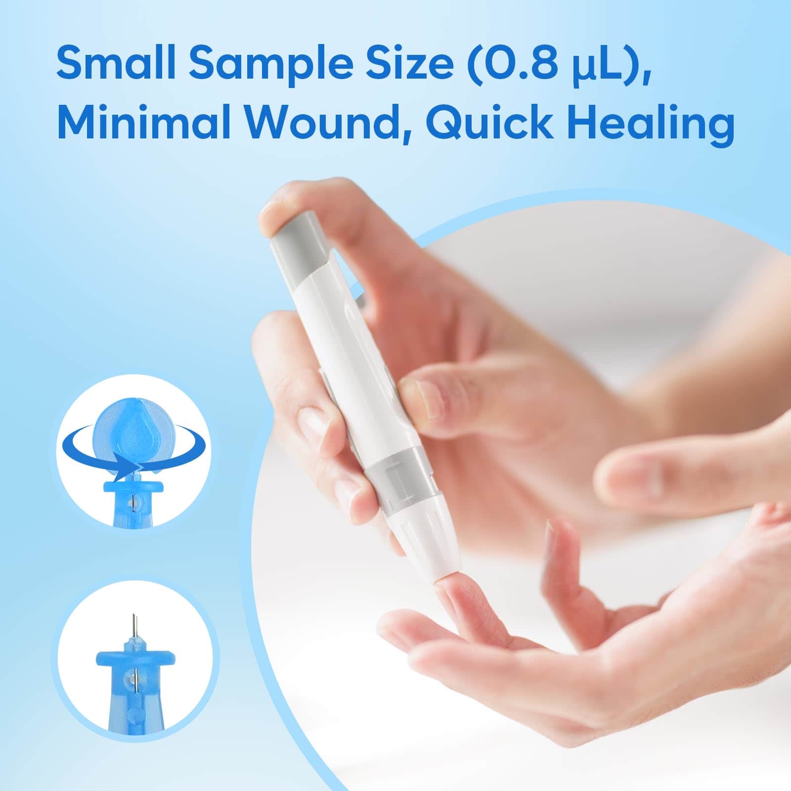 Unscrew the protective cover of the lancet before use. The blood sample is small (0.8μL),MinimalWound and QuickHealing.